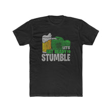 Load image into Gallery viewer, Irish - Let's Get Ready To Stumble - Print On Front
