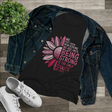 Load image into Gallery viewer, Women's Being Strong Triblend Tee