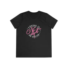 Load image into Gallery viewer, Losing Is Not An Option - Ladies Competitor Tee
