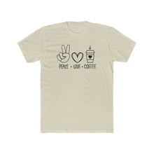 Load image into Gallery viewer, Peace Love Coffee - Multiple Colors - Print On Front