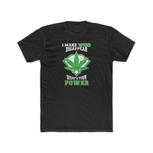 Load image into Gallery viewer, I Make Weed Disappear - Print On Front