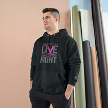 Load image into Gallery viewer, Fight to Live Champion Hoodie