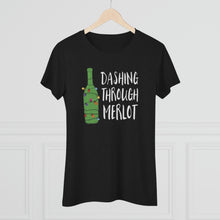 Load image into Gallery viewer, Dashing Through Merlot - Women's Triblend Tee