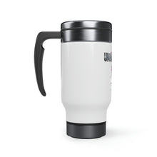 Load image into Gallery viewer, Unbreakable - Stainless Steel Travel Mug with Handle, 14oz