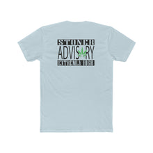 Load image into Gallery viewer, Stoner Advisory - Print On Back - Multiple Colors