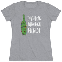 Load image into Gallery viewer, Dashing Through Merlot - Women's Triblend Tee