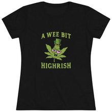 Load image into Gallery viewer, Women's A Wee Bit Highrish Triblend Tee