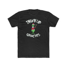 Load image into Gallery viewer, Drink Up Grinches - Print On Front
