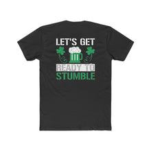 Load image into Gallery viewer, Let's Get Ready To Stumble - Design On Back