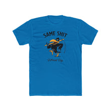 Load image into Gallery viewer, Same Shit Different Day - Print On Front
