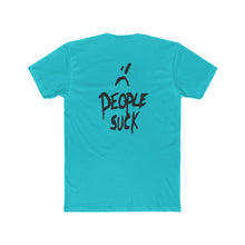 Load image into Gallery viewer, People Suck - Print On Back - Multiple Colors
