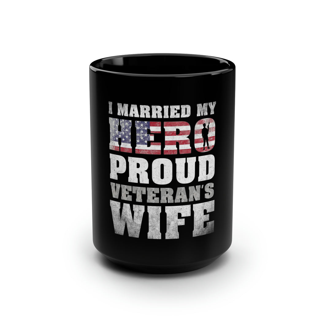 Proud Veteran's Wife - Black Mug 15oz