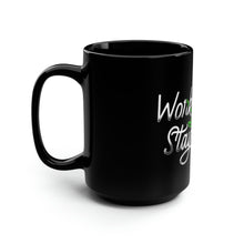 Load image into Gallery viewer, Work Hard Stay High - Black Mug 15oz
