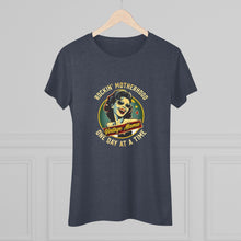 Load image into Gallery viewer, Women&#39;s Tri Blend Tee Rockin Motherhood (Print on front)

