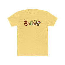 Load image into Gallery viewer, Believe - Print On Front - Multiple Colors
