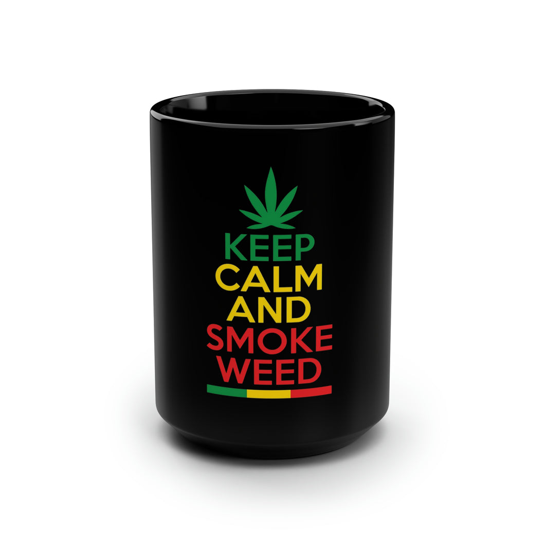 Rasta Colors - Keep Calm and Smoke Weed - Black Mug 15oz