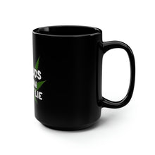 Load image into Gallery viewer, I Like Big Buds - Black Mug 15oz
