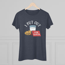 Load image into Gallery viewer, I Put Out - Women's Triblend Tee
