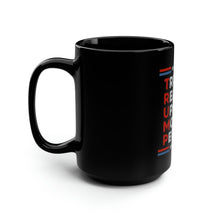 Load image into Gallery viewer, TRUMP - Truth Really Upsets Most People - Black Mug 15oz
