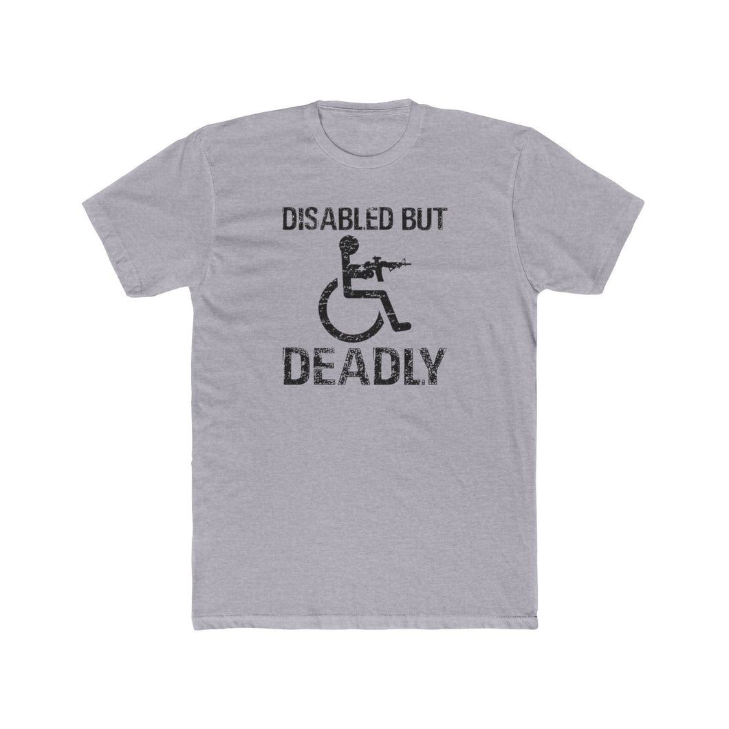 Disabled But Deadly - Print On Front