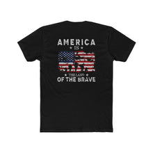 Load image into Gallery viewer, America is the Land of the Brave - Print On Back
