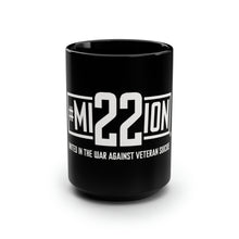 Load image into Gallery viewer, Mission 22 - Black Mug 15oz
