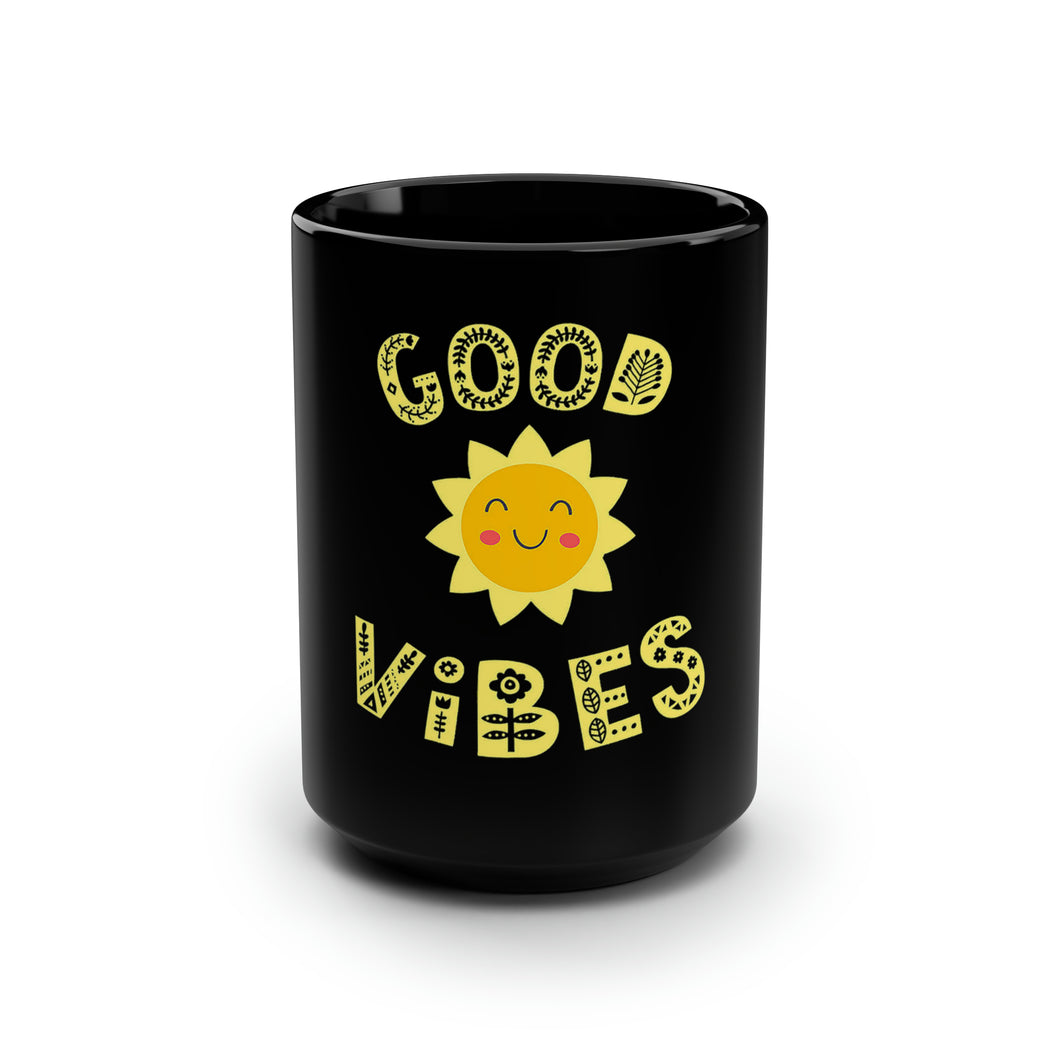 Good Vibes - Black Mug 15oz