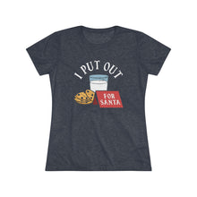 Load image into Gallery viewer, I Put Out - Women's Triblend Tee
