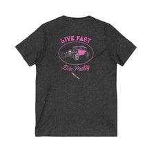 Load image into Gallery viewer, Women&#39;s Live Fast Die Pretty (print on back) Jersey V-neck tee
