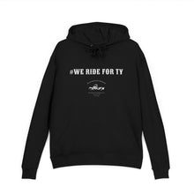 Load image into Gallery viewer, #We Ride for Ty - Unisex French Terry Hoodie
