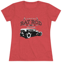 Load image into Gallery viewer, Women&#39;s Rat Rod Triblend Tee
