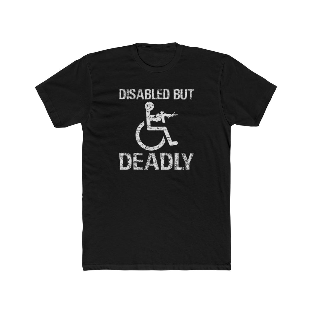 Disabled But Deadly - Black Shirt - Print On Front