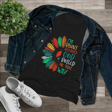 Load image into Gallery viewer, Women&#39;s I&#39;m blunt Flower - Triblend Tee
