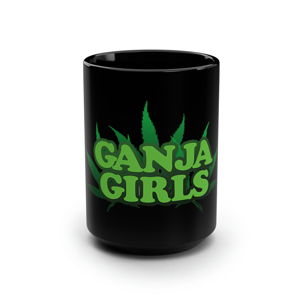 Ganja Girls - Black Mug 15oz