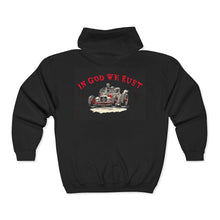 Load image into Gallery viewer, In God We Rust - Full Zip Hooded Sweatshirt - Black Logo On Back

