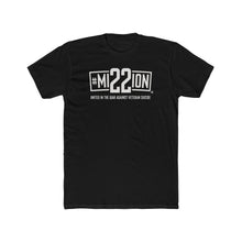 Load image into Gallery viewer, Men&#39;s - Mission 22 - T-Shirt On Front - Several Colors
