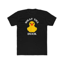 Load image into Gallery viewer, What the Duck - Print On Front
