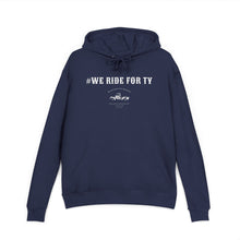 Load image into Gallery viewer, #We Ride for Ty - Unisex French Terry Hoodie
