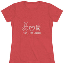 Load image into Gallery viewer, Women&#39;s Peace, Love, Coffee Triblend Tee
