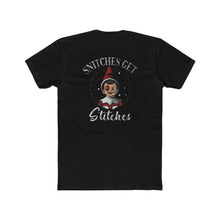 Load image into Gallery viewer, Snitches Get Stitches - Print On Back
