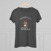 Load image into Gallery viewer, Snitches Get Stiches - Women's Triblend Tee

