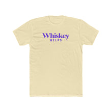 Load image into Gallery viewer, Whiskey Helps Purple - Print On Front
