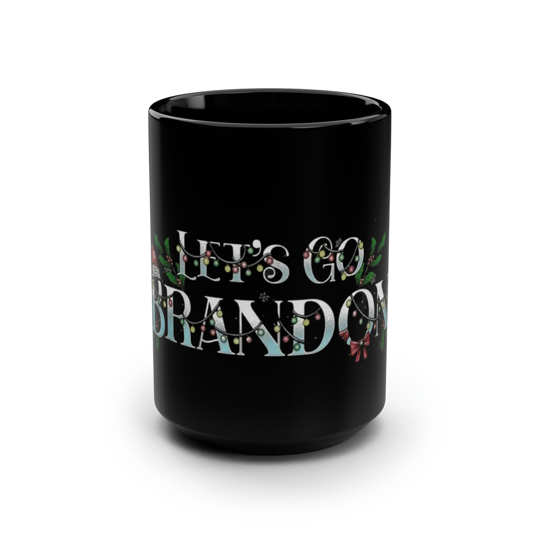 Let's Go Brandon - Black Mug 15oz