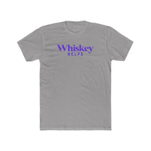 Load image into Gallery viewer, Whiskey Helps Purple - Print On Front
