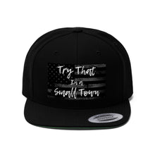 Load image into Gallery viewer, Try that in a small town - Unisex Flat Bill Hat
