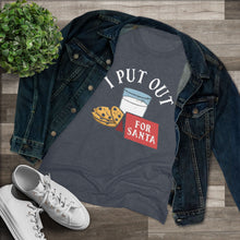 Load image into Gallery viewer, I Put Out - Women's Triblend Tee
