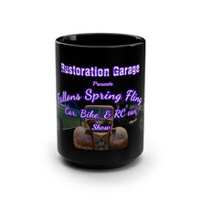 Load image into Gallery viewer, Rustoration Garage Spring Fling Car, Bike &amp; RC Show — Black 15oz Mug
