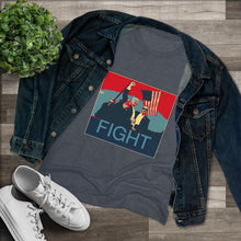 Load image into Gallery viewer, Women&#39;s Fight Triblend Tee
