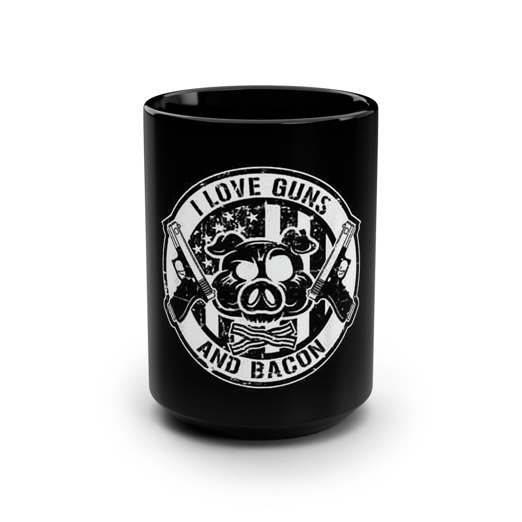 I love Guns and Bacon - Black Mug 15oz