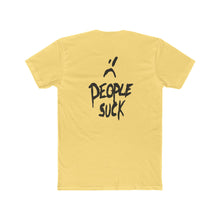 Load image into Gallery viewer, People Suck - Print On Back - Multiple Colors
